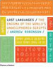 Lost Languages: The Enigma of the World’s Undeciphered Scripts