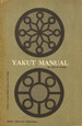 Yakut Manual (Indiana University Publications. Uralic and Altaic Series)