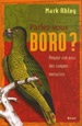 Parlez-vous boro ? Voyage au pays des langues menacées